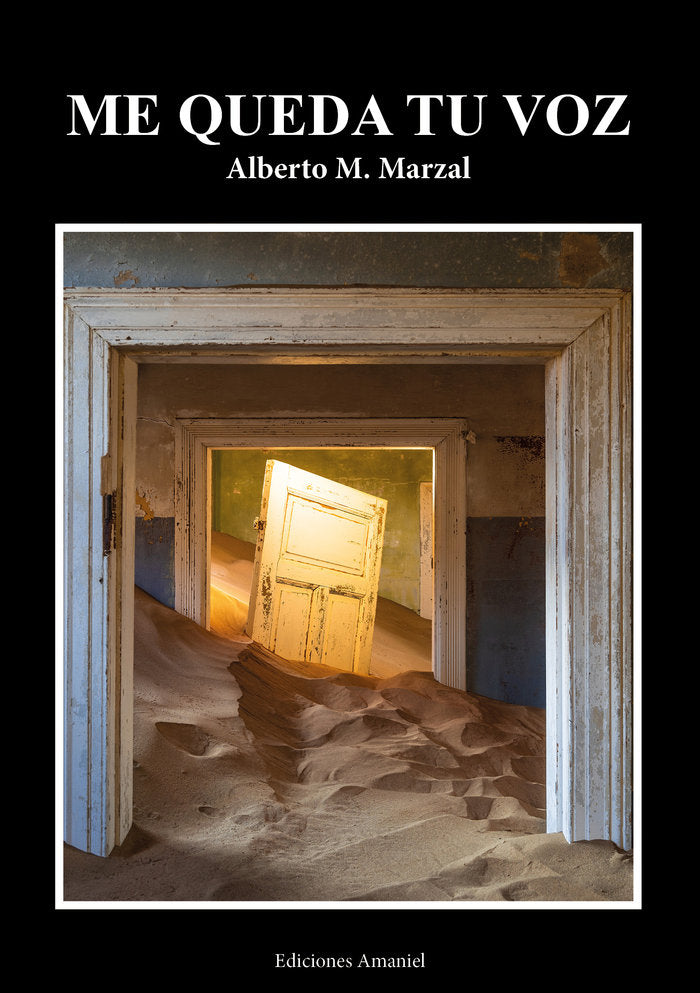 ME QUEDA TU VOZ, de M. MARZAL, Alberto | portada del libro