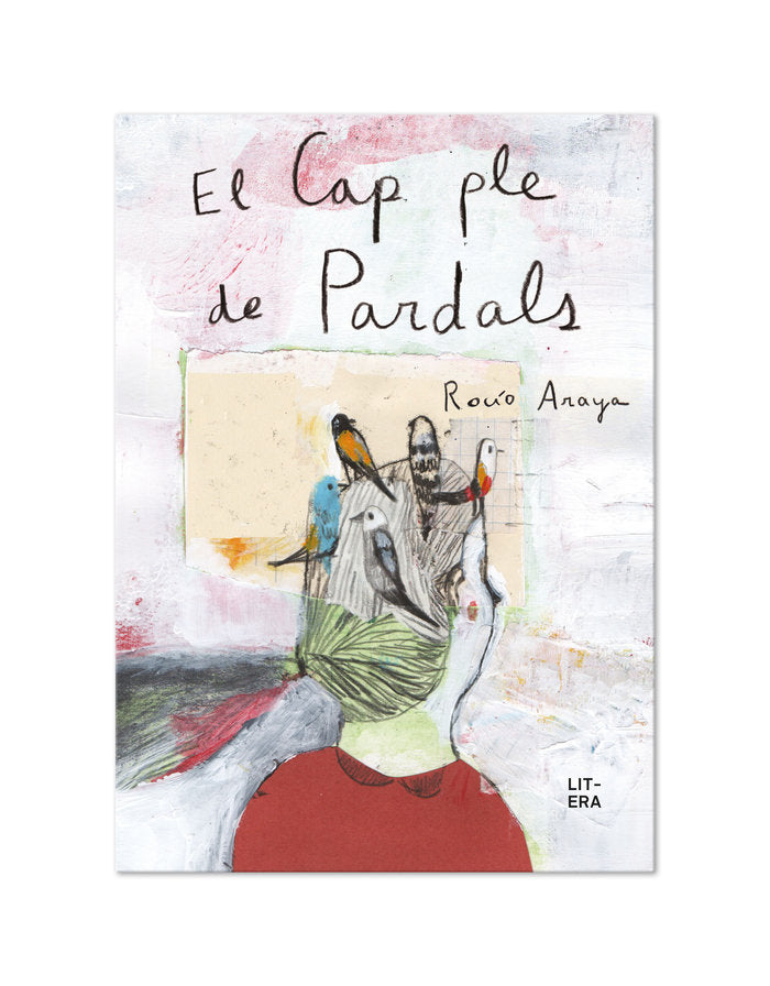 CAP PLE DE PARDALS, EL, de Araya Gutierrez | portada del libro