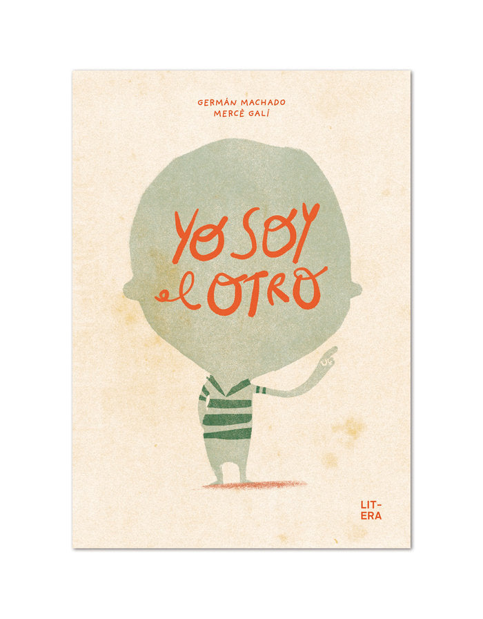 Yo soy el otro, de MACHADO, GERMAN | portada del libro