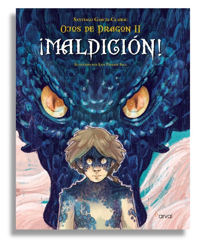 Ojos de Dragón II: ¡Maldición!, de García Clairac, Santiago | portada del libro