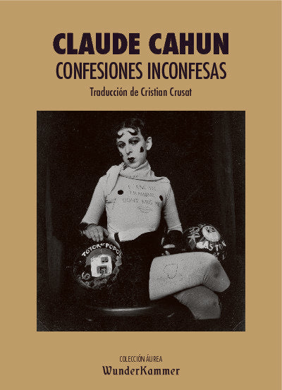 CONFESIONES INCONFESAS, de CAHUN, CLAUDE | portada del libro
