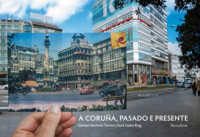 A Coruña, pasado e presente, de Castro Roig, Xosé | portada del libro