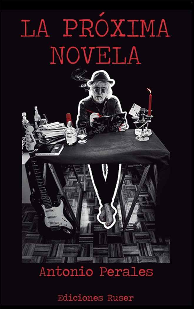 La próxima novela, de Perales, Antonio | portada del libro