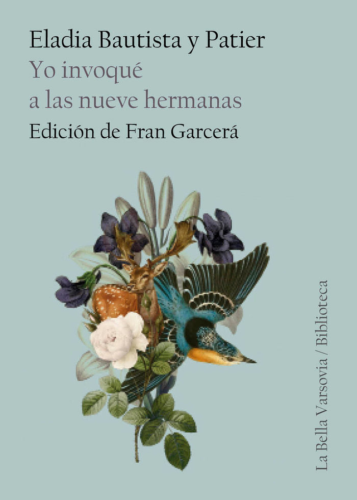 YO INVOQUE A LAS NUEVE HERMANAS, de BAUTISTA Y PATIER, ELADIA | portada del libro