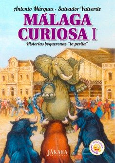 Málaga Curiosa I, de Valverde Gálvez, Salvador | portada del libro