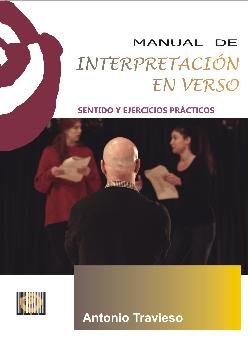 Manual de Interpretación en Verso, de Travieso Fernández, Antonio | portada del libro