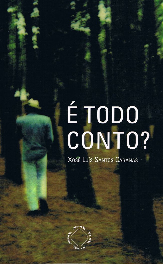 E todo conto, de Santos Cabanas, Xosé Luís | portada del libro