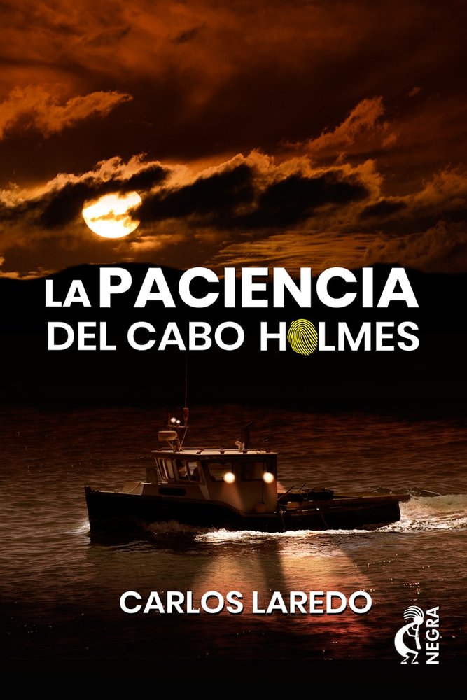 La paciencia del cabo Holmes, de LAREDO VERDEJO, CARLOS | portada del libro
