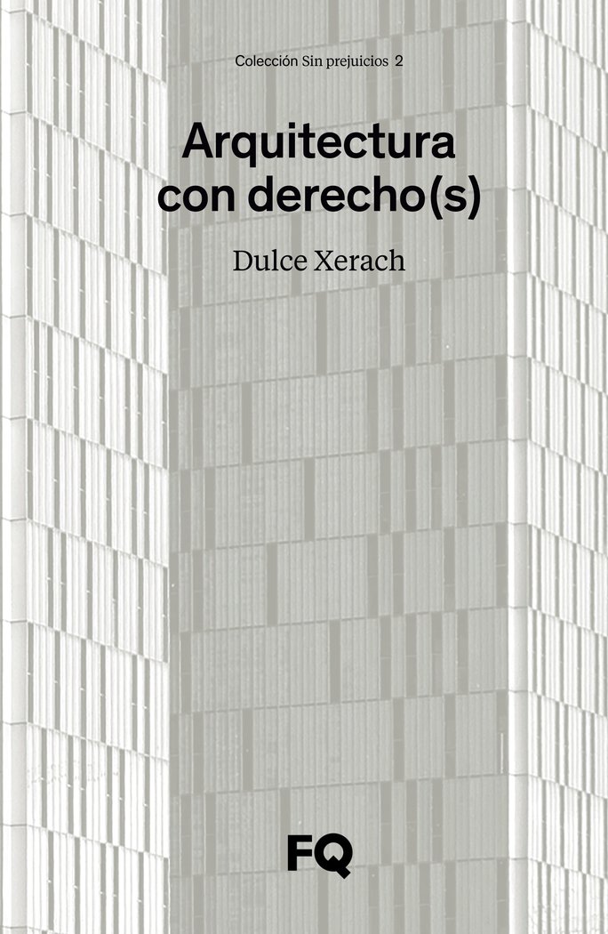 Arquitectura con derecho(s), de Xerach Pérez, Dulce | portada del libro