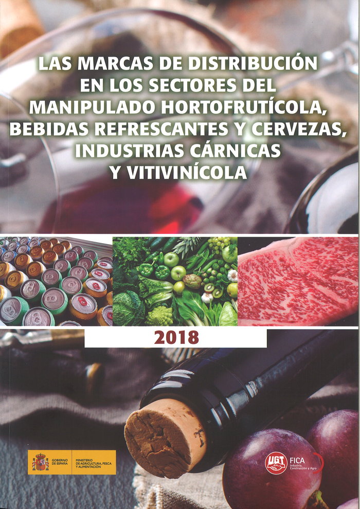 LAS MARCAS DE DISTRIBUCION EN LOS SECTORES DEL MANIPULADO HORTOFRUCTICOLA, de VV.AA. | portada del libro