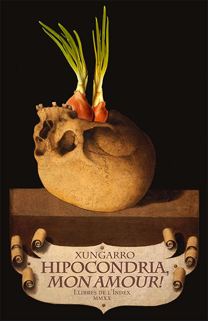 Hipocondria, mon amour!, de Xungarro Lledó, Josep | portada del libro