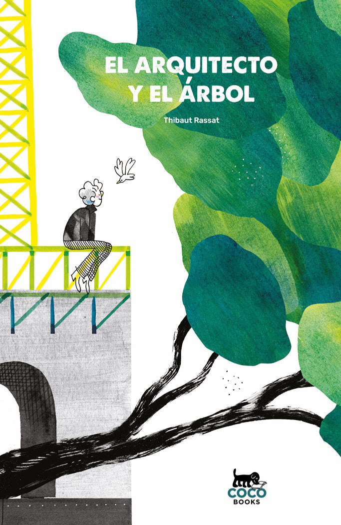 El arquitecto y el árbol, de Rassat, Thibaut | portada del libro
