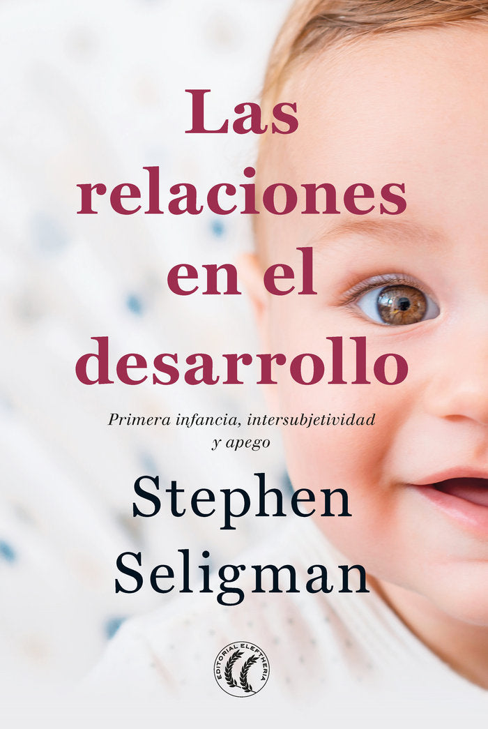 Las relaciones en el desarrollo, de Seligman, Stephen | portada del libro