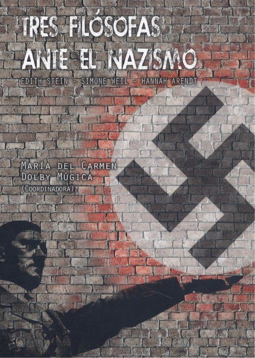 TRES FILOSOFAS ANTE EL NAZISMO, de Varios autores | portada del libro
