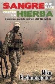 Sangre que hace crecer la hierba, de Peshmerganor, Mike | portada del libro
