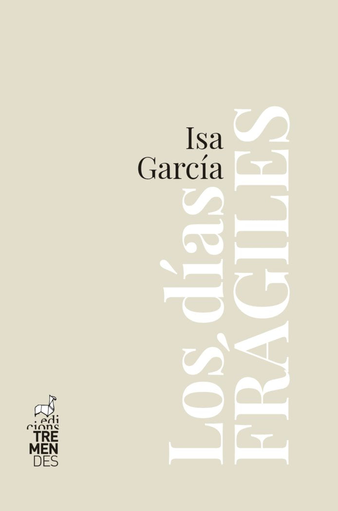 Los días frágiles, de GARCÍA, ISA | portada del libro