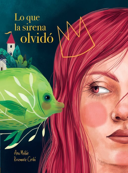 LO QUE LA SIRENA OLVIDÓ, de MEILÁN GARCÍA | portada del libro