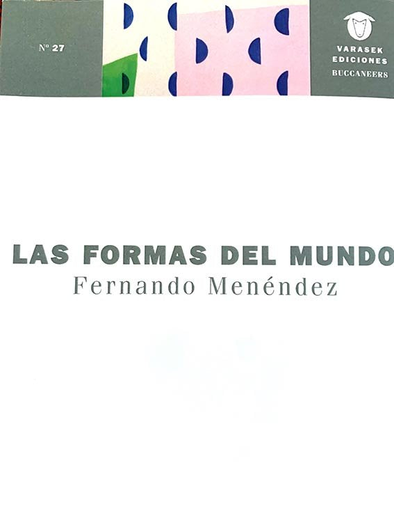 Las formas del mundo, de PEDRO DEL CASTILLO-OLIVARES SANTOS | portada del libro