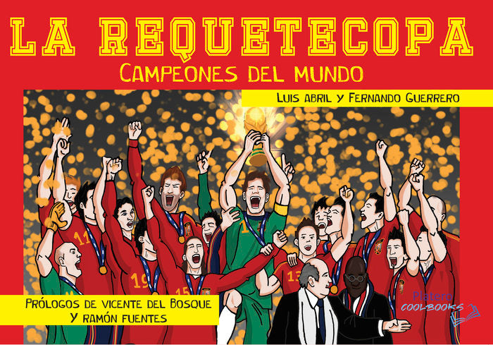 REQUETECOPA CAMPEONES DEL MUNDO,LA, de ABRIL,LUIS | portada del libro