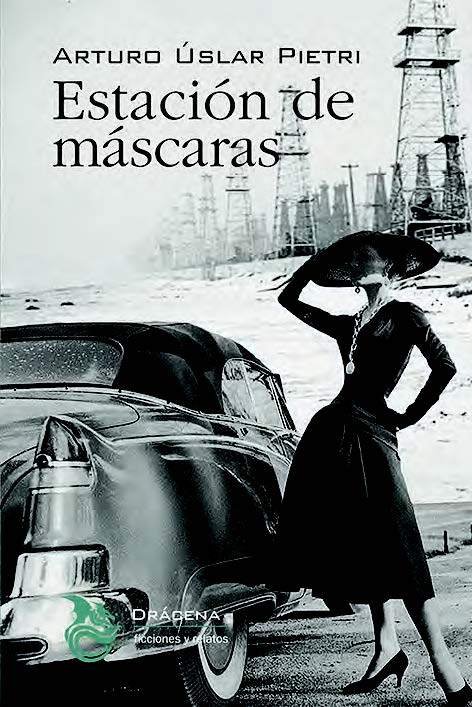 Estación de máscaras, de Úslar Pietri | portada del libro