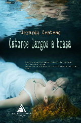 Catorce largos a braza, de Centeno García-Rodrigo, Gerardo | portada del libro