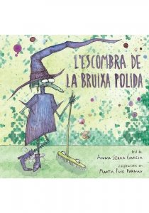 L'ESCOMBRA DE LA BRUIXA POLIDA, de SERRA GARCIA, ANNA | portada del libro