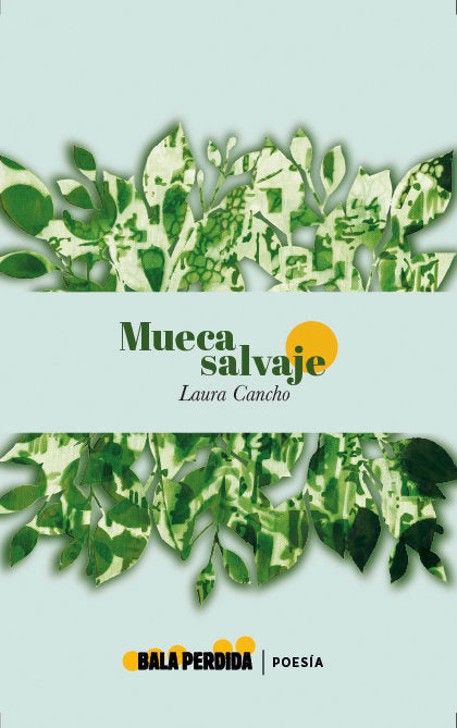 MUECA SALVAJE, de Cancho, Laura | portada del libro