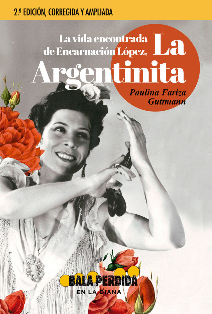 La vida encontrada de Encarnación López, La Argentina, de Fariza Guttmann, Paulina | portada del libro