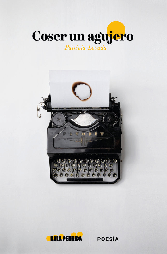 COSER UN AGUJERO, de LOSADA, PATRICIA | portada del libro