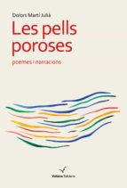 Les pells poroses, de DOLORS MARTI JULIA | portada del libro