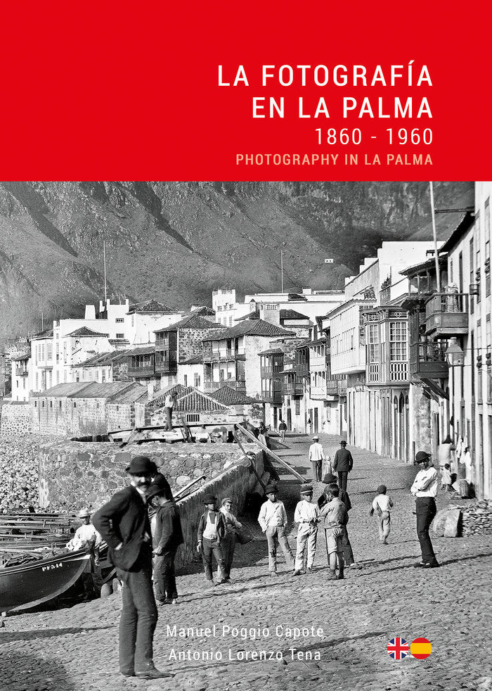 La fotografía en La Palma: 1860-1960, de Lorenzo Tena | portada del libro