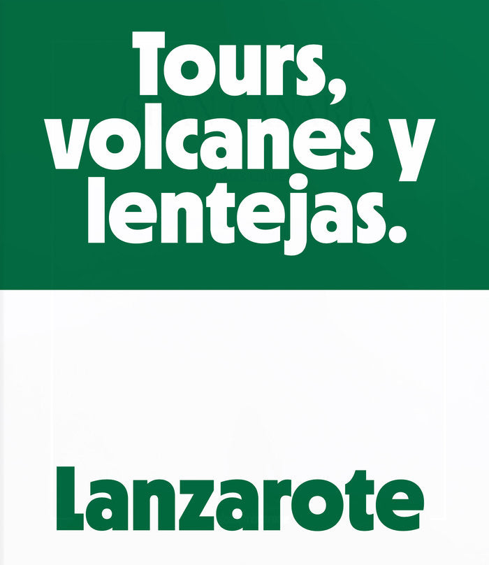 Lanzarote. Tours, volcanes y lentejas, de Acosta, Rubén | portada del libro