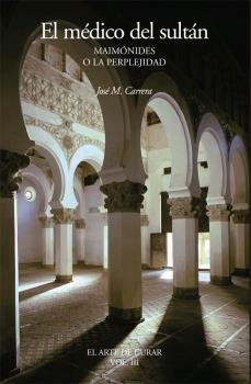 El médico del sultán, de Carrera Maciá, José M. | portada del libro