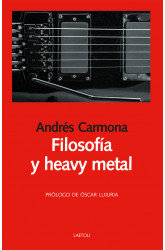 FILOSOFIA Y HEAVY METAL, de CARMONA CAMPO, ANDRES | portada del libro