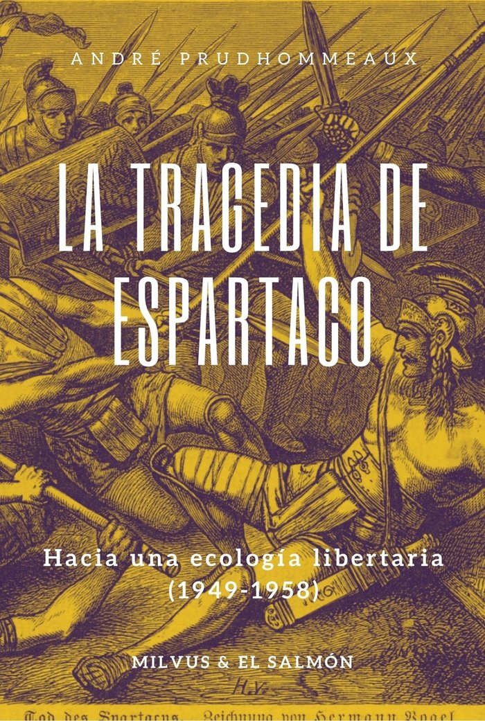 LA TRAGEDIA DE ESPARTACO, de PRUDHOMMEAUX, ANDRE | portada del libro