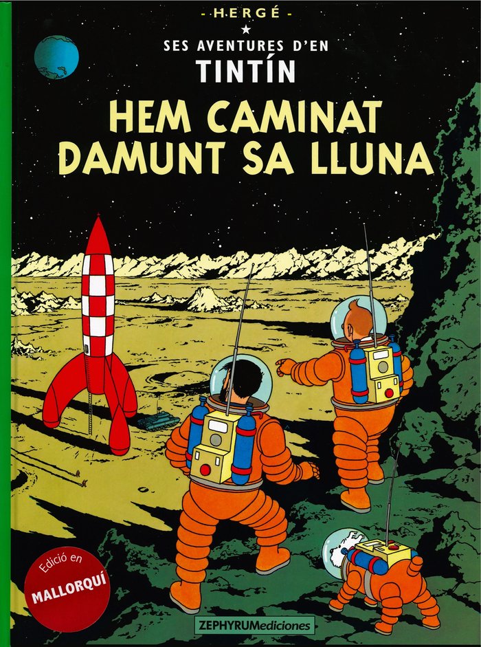 Tintin 17/ Hem caminat damunt sa Lluna (mallorquí), de Hergé | portada del libro