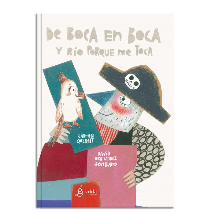 DE BOCA EN BOCA Y RIO PORQUE ME TOCA, de HERNANDEZ SEVILLANO, DAVID | portada del libro