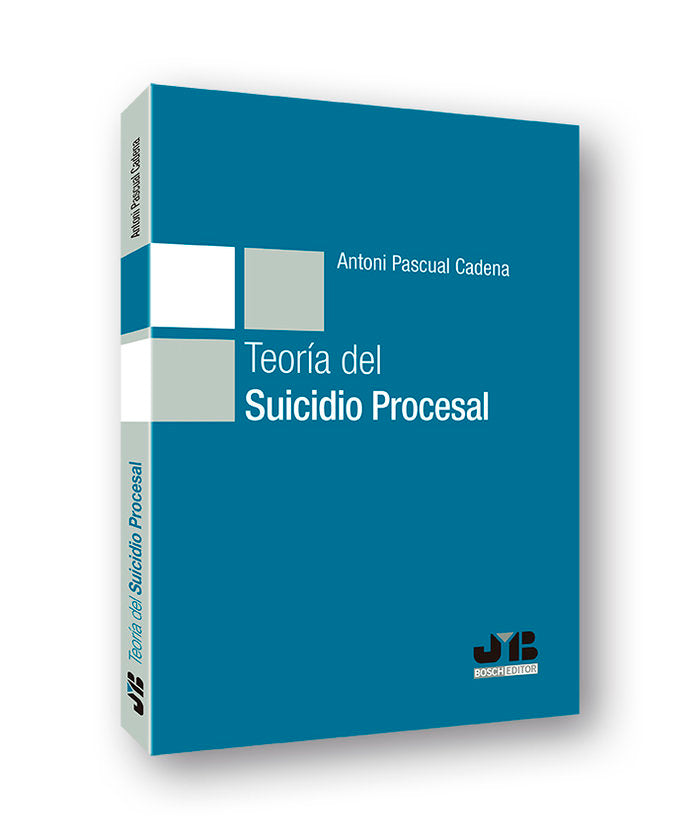 Teoría del suicidio procesal, de Pascual Cadena, Antoni | portada del libro