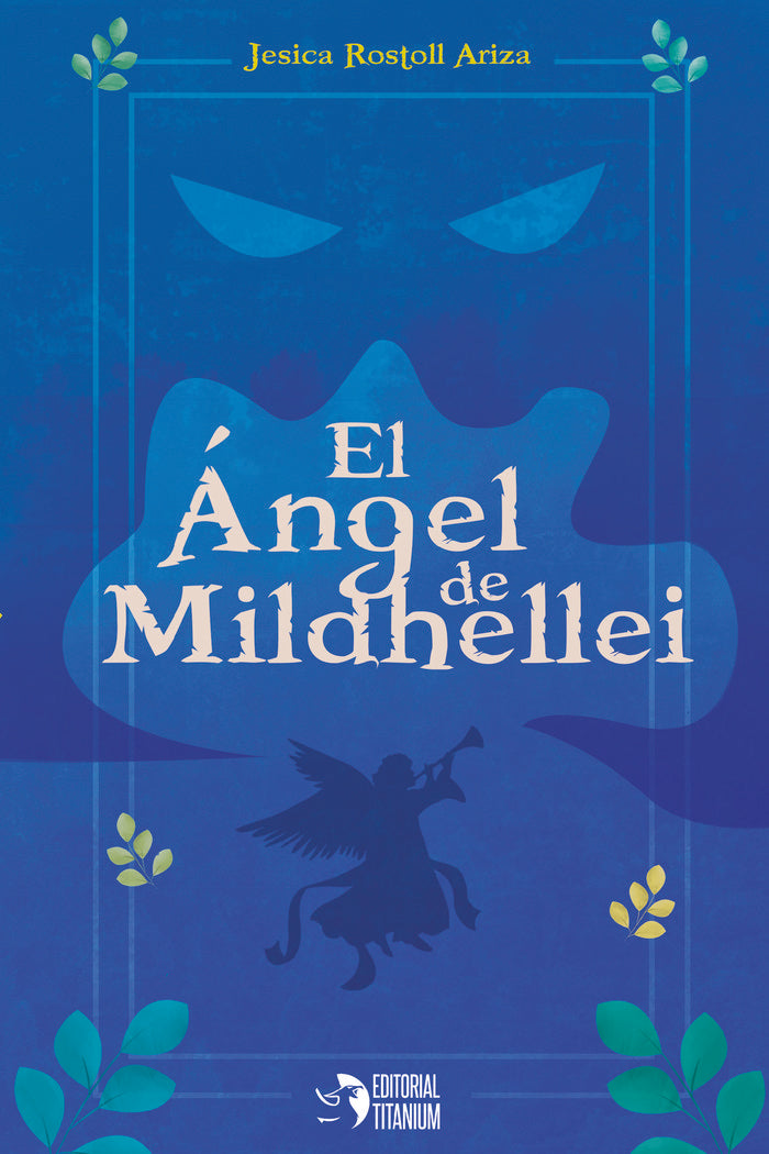 El ángel de Mildhellei, de Rostoll, Jesica | portada del libro