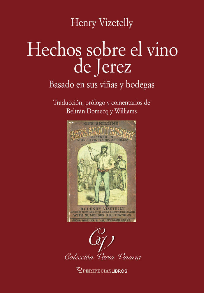 HECHOS SOBRE EL VINO DE JEREZ, de DOMECQ Y WILLIAMS, BELTRAN | portada del libro