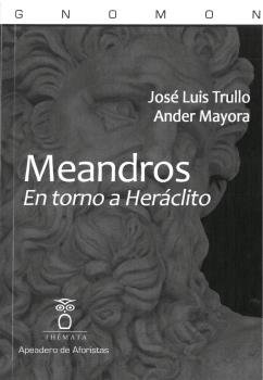 Meandros., de Trullo, Jsé Luis | portada del libro