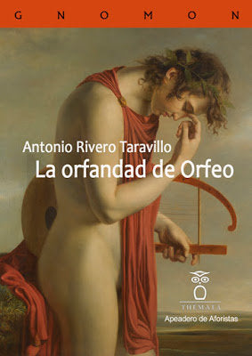 LA ORFANDAD DE ORFEO, de RIVERO TARAVILLO, ANTONIO | portada del libro