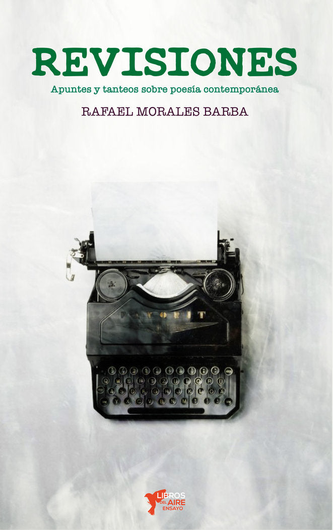 REVISIONES. APUNTES Y TANTEOS SOBRE POESIA ESPAÑOLA, de MORALES BARBA, RAFAEL | portada del libro