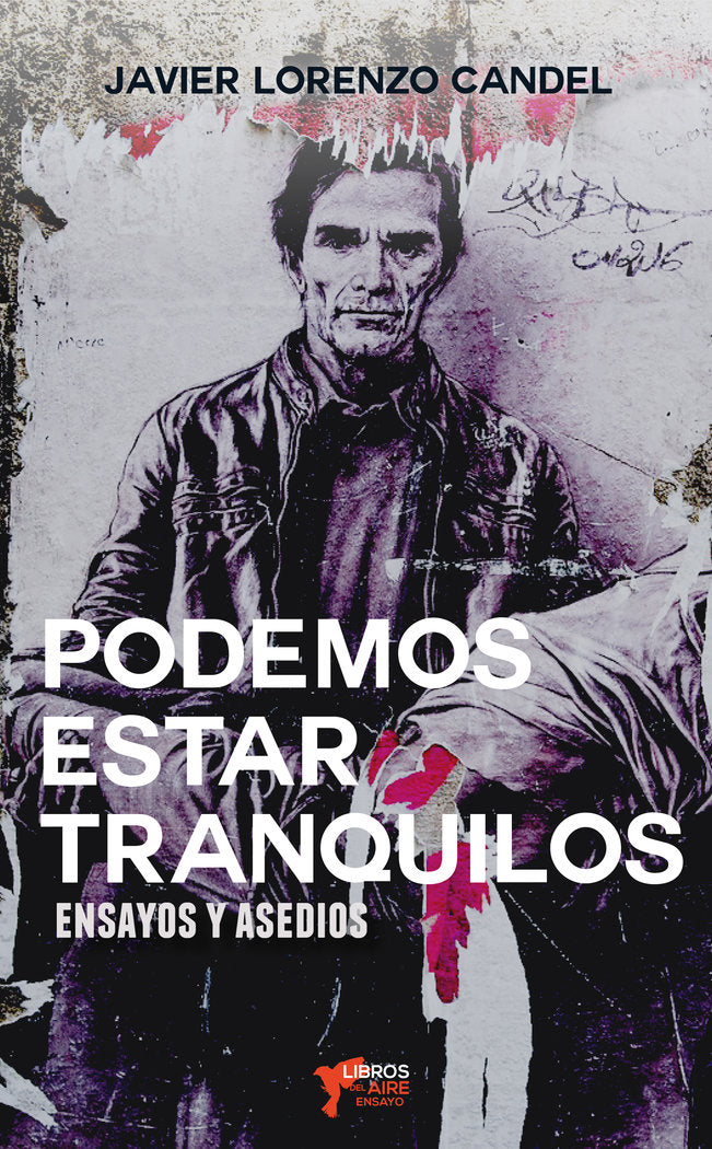 PODEMOS ESTAR TRANQUILOS, de LORENZO CANDEL, JAVIER | portada del libro