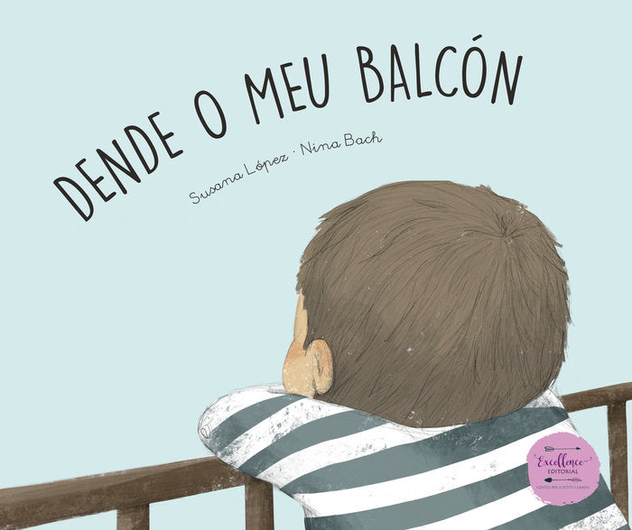 Dende o meu balcón, de López Fernández, Susana | portada del libro