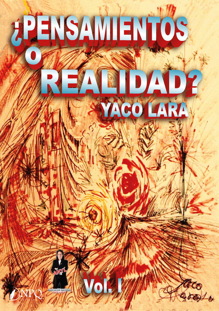 ¿Pensamientos o realidad?, de Lara, Yaco | portada del libro