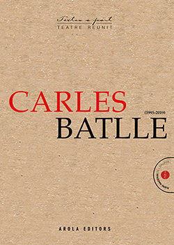 TEATRE REUNIT CARLES BATLLE (1995-2019), de BATLLE, CARLES | portada del libro
