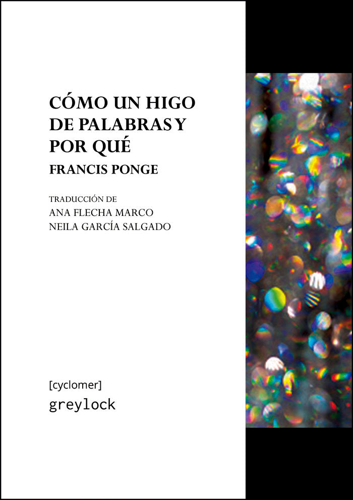 COMO UN HIGO DE PALABRAS Y POR QUE, de PONGE, FRANCIS | portada del libro