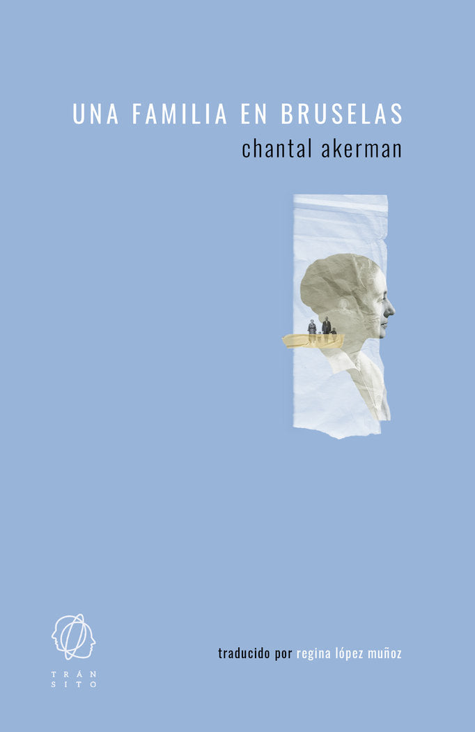 Una familia en Bruselas, de Akerman, Chantal | portada del libro