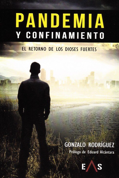 Pandemia y confinamiento, de Rodríguez García, Gonzalo | portada del libro